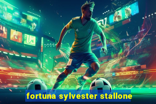 fortuna sylvester stallone